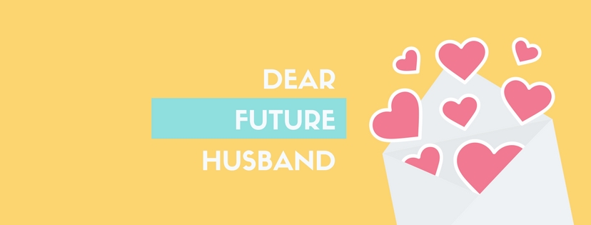 Dear Future Husband